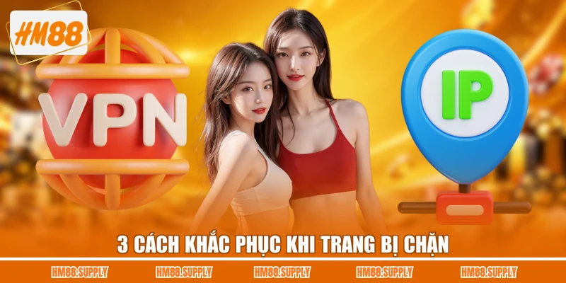 3 cách khắc phục khi trang bị chặn