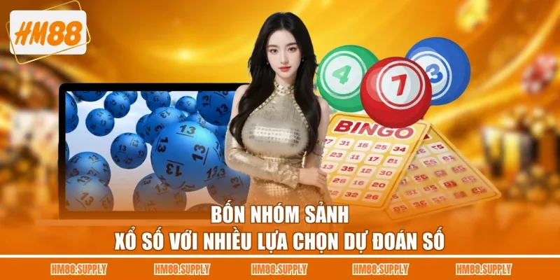 Bốn nhóm sảnh xổ số với nhiều lựa chọn dự đoán số