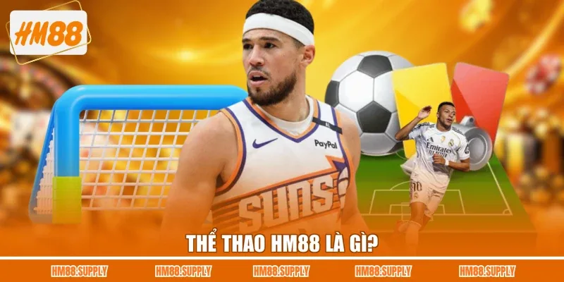 Thể thao HM88 là gì?